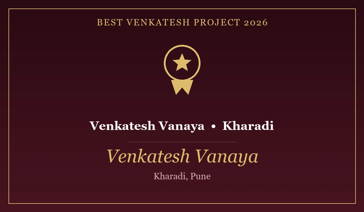 Best Venkatesh Project in Kharadi 2026
