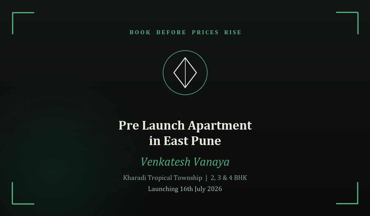 Pre Launch Apartment in East Pune