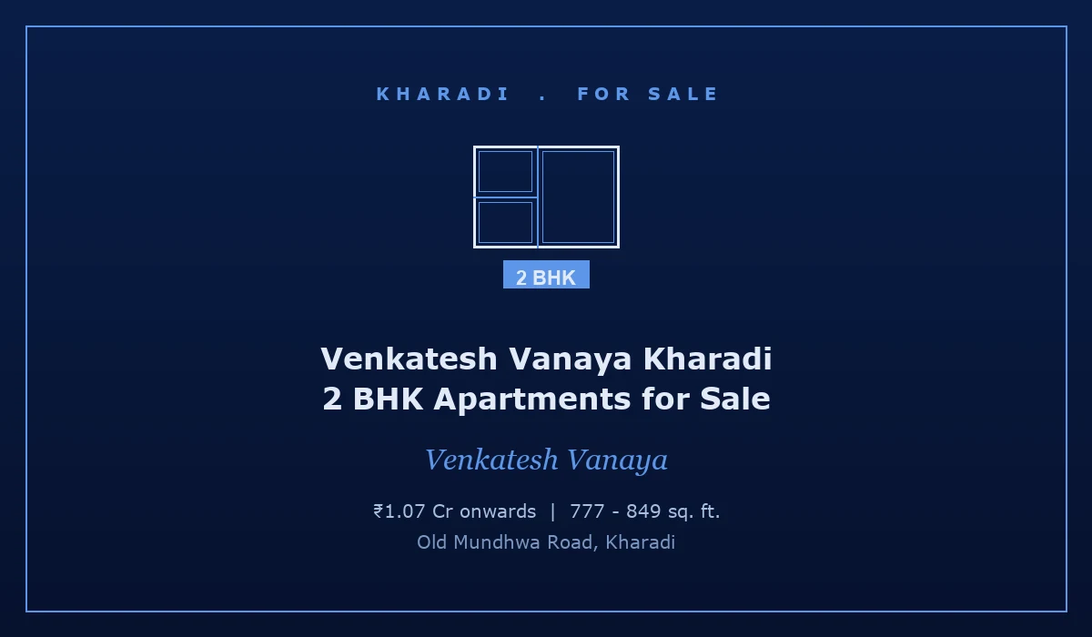 Venkatesh Vanaya Kharadi 2 BHK Apartments for Sale